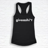Giveashi*t Women's Tank