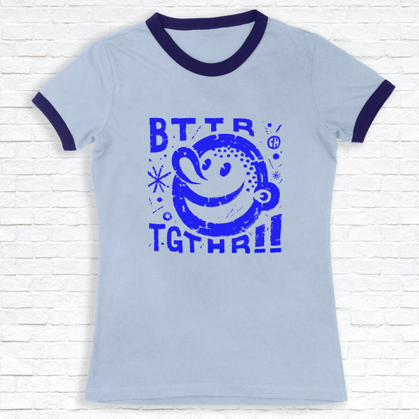 Bttr-Tgthr by CHema Skandal - Women's Ringer