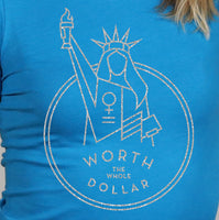 Worth The Whole Dollar by Lauren Tarbox (womens cut- available in black or turquoise)